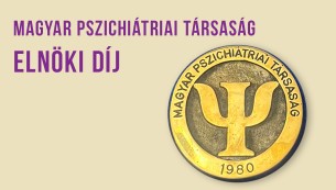 Magyar Pszichiátriai Társaság Elnöki Díj