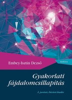 Gyakorlati fájdalomcsillapítás (2.  kiadás)