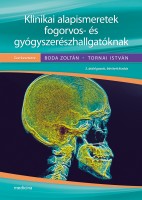 Klinikai alapismeretek fogorvos- és gyógyszerészhallgatóknak (3. kiadás)