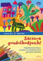 Játszva gondolkodjunk!