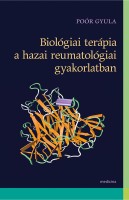 Biológiai terápia a hazai reumatológiai gyakorlatban