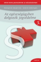 Az egészségügyben dolgozók jogvédelme 