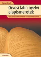 Orvosi latin nyelvi  alapismeretek
