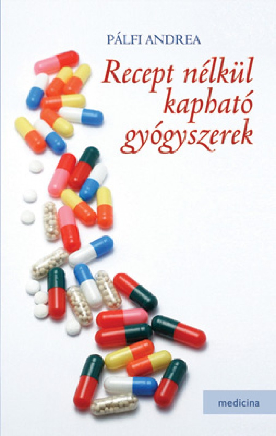 Útipatika/Vény nélkül kapható gyógyszerek