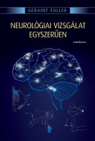 Neurológiai vizsgálat egyszerűen (5. kiadás)