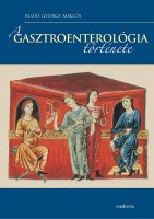 A gasztroenterológia története