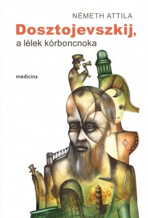 Dosztojevszkij, a lélek  kórboncnoka 2444