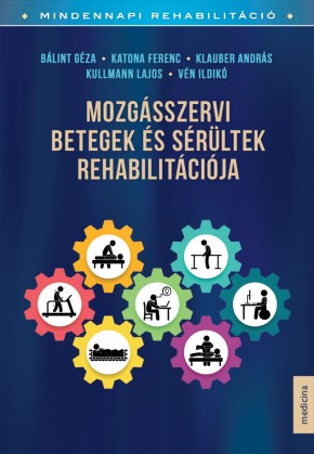 Mozgásszervi betegek és sérültek rehabilitációja 2736