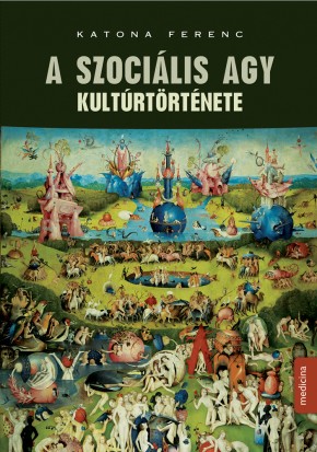 A szociális agy kultúrtörténete 1561