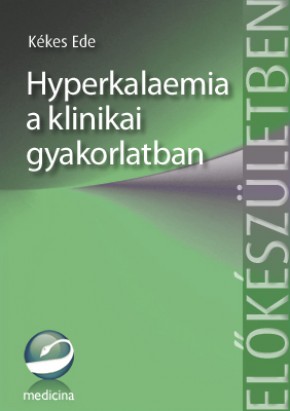 Hyperkalaemia a klinikai gyakorlatban 2417
