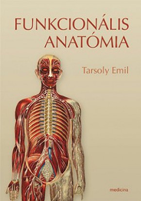 Funkcionális anatómia - Tarsoly 825