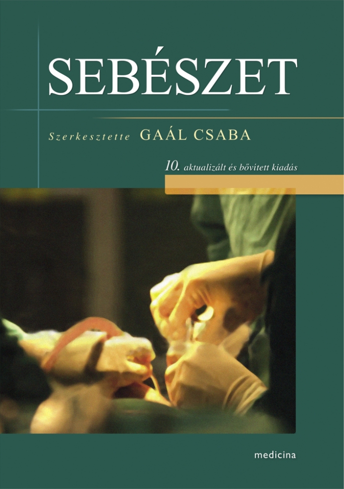 Sebészet 10. aktualizált és bővített kiadás